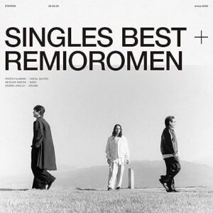SINGLES BEST REMIOROMEN